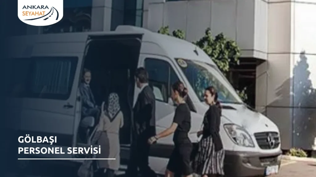 Gölbaşı Personel Servisi