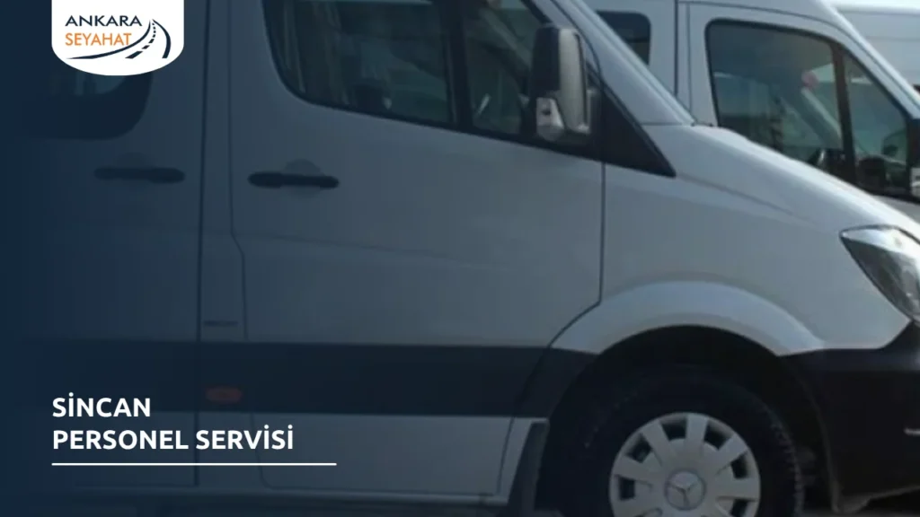 Sincan Personel Servisi